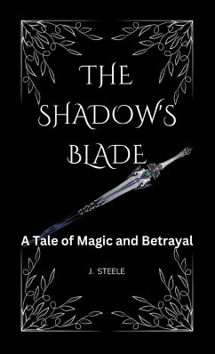 The Shadow's Blade`` - Steele, J.