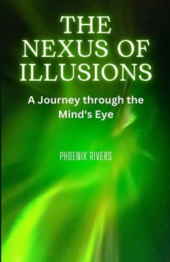 The Nexus of Illusions - Rivers, Phoenix