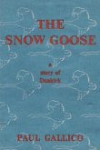 The Snow Goose - A Story of Dunkirk