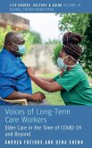 Voices of Long-Term Care Workers