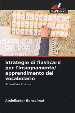 Strategie di flashcard per l'insegnamento/ apprendimento del vocabolario - Benzelmat, Abdelkader