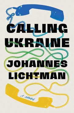 Calling Ukraine - Lichtman, Johannes
