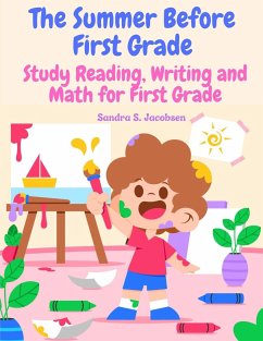 The Summer Before First Grade - Sandra S. Jacobsen