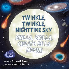 Twinkle, Twinkle, Nighttime Sky / Brilla, Brilla, Cielito de la Noche - Everett, Elizabeth