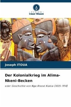 Der Kolonialkrieg im Alima-Nkeni-Becken - Itoua, Joseph