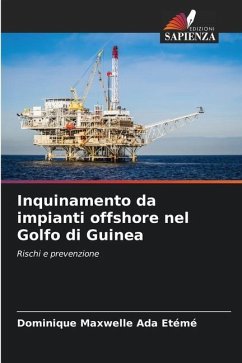 Inquinamento da impianti offshore nel Golfo di Guinea - Ada Etémé, Dominique Maxwelle