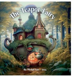 The Teapot Fairy - Yair, Michal