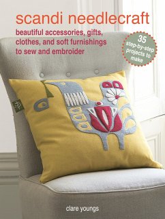 Scandi Needlecraft: 35 step-by-step projects to make - Youngs, Clare