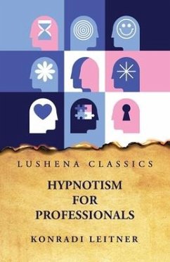 Hypnotism for Professionals - Konradi Leitner