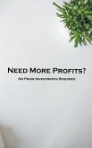 Need More Profits? No Prior Investments Required