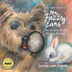 The Adventures of Mr. Fuzzy Ears - Carr Roberts, Donna