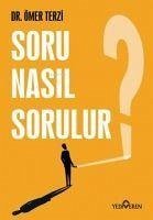 Soru Nasil Sorulur - Terzi, Ömer