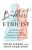 The Buddhist and the Ethicist (eBook, ePUB)