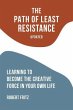 The Path of Least Resistance (eBook,... - Bild 1