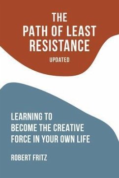 The Path of Least Resistance (eBook, ePUB) - Fritz, Robert