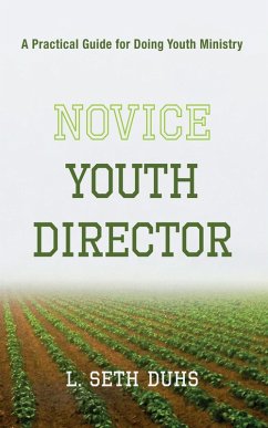 Novice Youth Director (eBook, ePUB) - Duhs, L. Seth