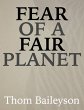 Fear Of A Fair Planet (eBook, ePUB) - Bild 1