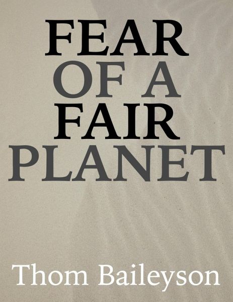 Fear Of A Fair Planet (eBook, ePUB)