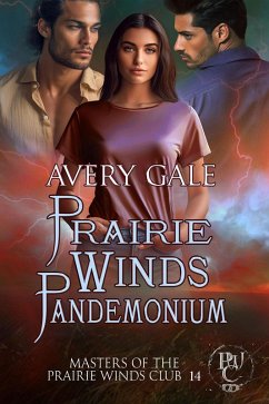 Prairie Winds Pandemonium (Masters of the Prairie Winds Club, #14) (eBook, ePUB) - Gale, Avery