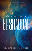 Knowing God as El Shaddai (eBook, ePUB)