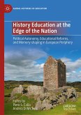 History Education at the Edge of the Nation (eBook, PDF)