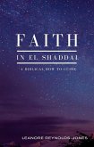 Faith in El Shaddai (eBook, ePUB) Faith in El Shaddai (eBook, ePUB)