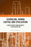 Schooling, Human Capital and Civilization (eBook, PDF)