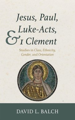 Jesus, Paul, Luke-Acts, and 1 Clement (eBook, ePUB) - Balch, David L.
