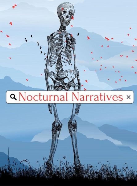 Nocturnal Narratives. (Horror stories., #1) (eBook, ePUB) Nocturnal Narratives. (Horror stories., #1) (eBook, ePUB)