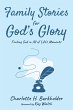 Family Stories for God's Glory (eBook,... - Bild 1
