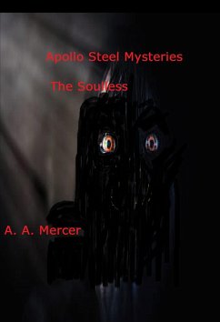 Apollo Steel Mysteries The Soulless (eBook, ePUB) - Mercer, A. A.