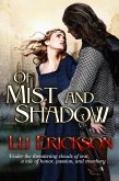 Of Mist and Shadow (The Noble Hearts Series, #1) (eBook, ePUB) Of Mist and Shadow (The Noble Hearts Series, #1) (eBook, ePUB)