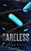 Careless (Bastards of Grove Hill) (eBook, ePUB)