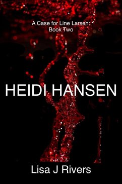Heidi Hansen (A Case for Line Larsen, #2) (eBook, ePUB) - Rivers, Lisa J