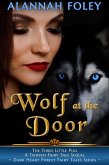 Wolf at the Door (Dark Heart Forest Fairy Tales) (eBook, ePUB)