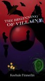 The Beginning of Villainy (Vampirium Tyranny, #0) (eBook, ePUB)