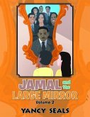 Jamal and the Large Mirror (eBook, ePUB) Jamal and the Large Mirror (eBook, ePUB)