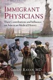 Immigrant Physicians (eBook, ePUB)