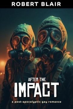 After the Impact: Part 1 (2nd Edition) (eBook, ePUB) - Blair, Robert