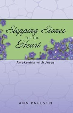 Stepping Stones for the Heart (eBook, ePUB) - Ann Paulson