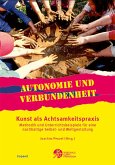 Autonomie und Verbundenheit - Kunst als Achtsamkeitspraxis (eBook, PDF)