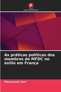 As práticas políticas dos membros do MFDC no exílio em França - Sarr, Maymouna