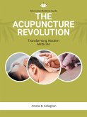 The Acupuncture Revolution: (eBook, ePUB)