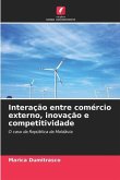 Interação entre comércio externo, inovação e competitividade