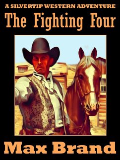 The Fighting Four (eBook, ePUB) - Brand, Max