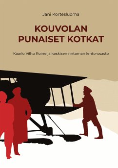 Kouvolan punaiset kotkat (eBook, ePUB) - Kortesluoma, Jani