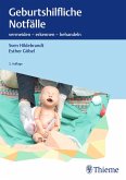 Geburtshilfliche Notfälle (eBook, ePUB)