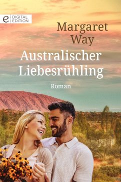 Australischer Liebesfrühling (eBook, ePUB) - Way, Margaret