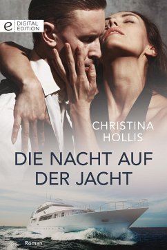 Die Nacht auf der Jacht (eBook, ePUB) - Hollis, Christina