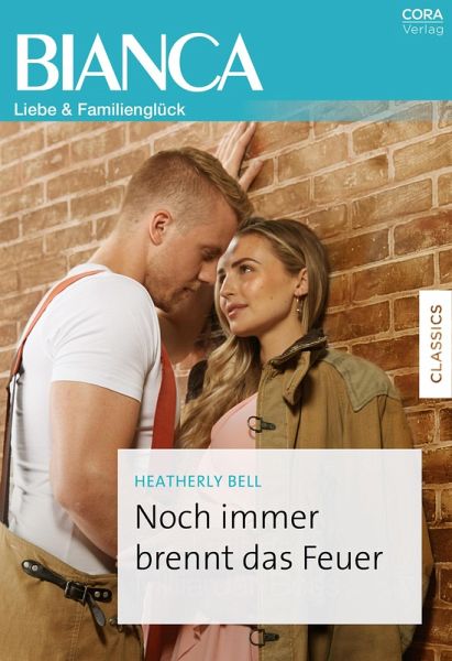 Noch immer brennt das Feuer (eBook, ePUB) Noch immer brennt das Feuer (eBook, ePUB)